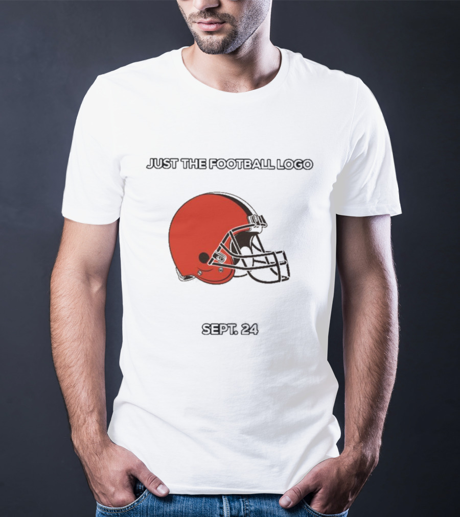 Cleveland Browns Just The Football Sept 24 T-Shirt