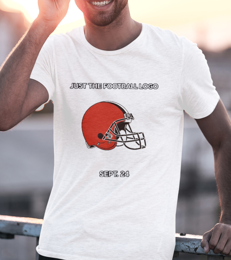 Cleveland Browns Just The Football Sept 24 T-Shirt