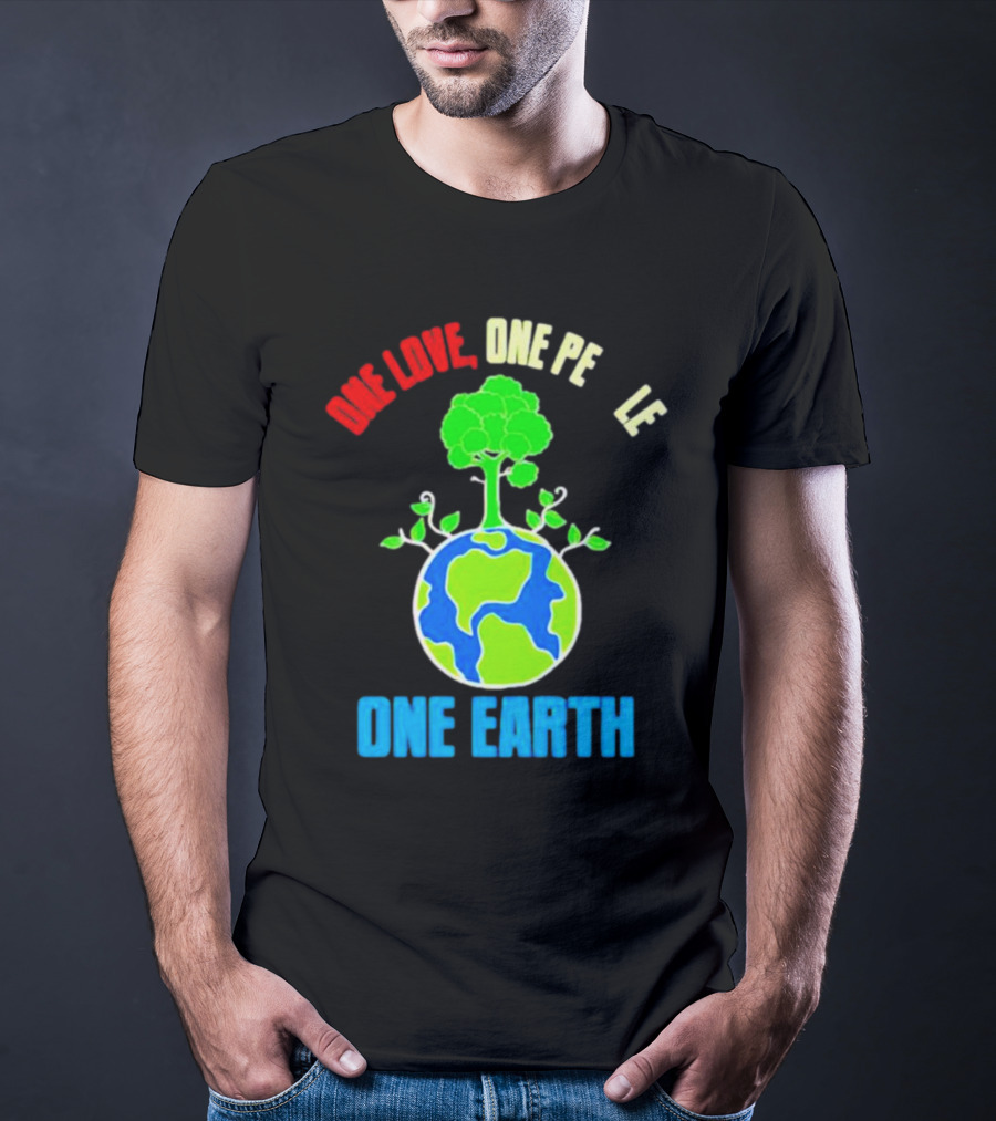 One Love One People One Earth Green Tree Globe Earth Day T-Shirt