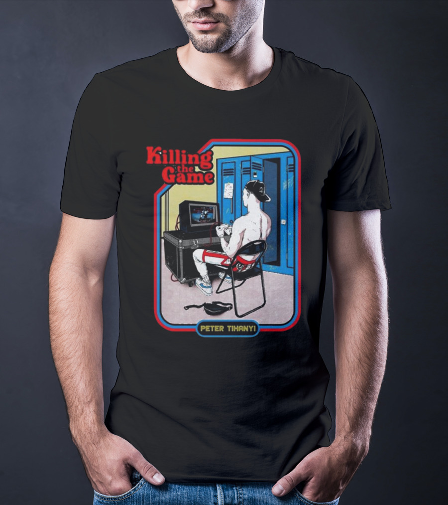 Killing The Game Peter Tihanyi Locker Room Gamer Scene T-Shirt