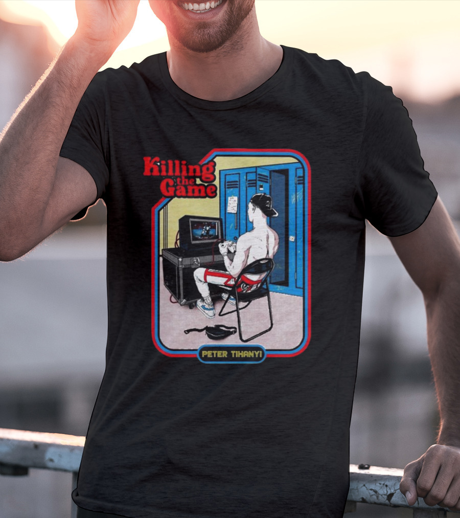Killing The Game Peter Tihanyi Locker Room Gamer Scene T-Shirt