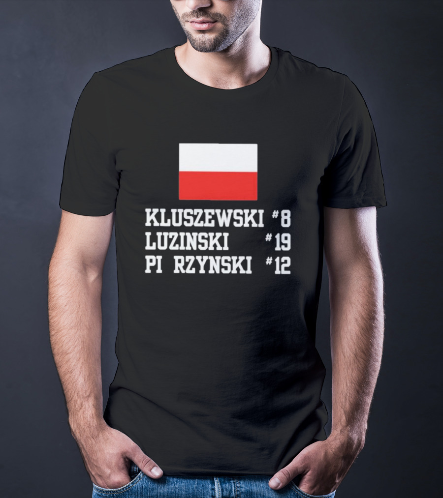 Kluszewski 8 Luzinski 19 Pierzynski 12 Polish Flag T-Shirt