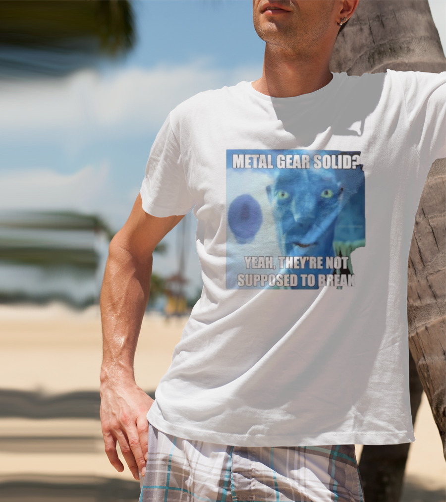 Metal Gear Solid? Yeah, They’re Not Supposed To Break T-Shirt