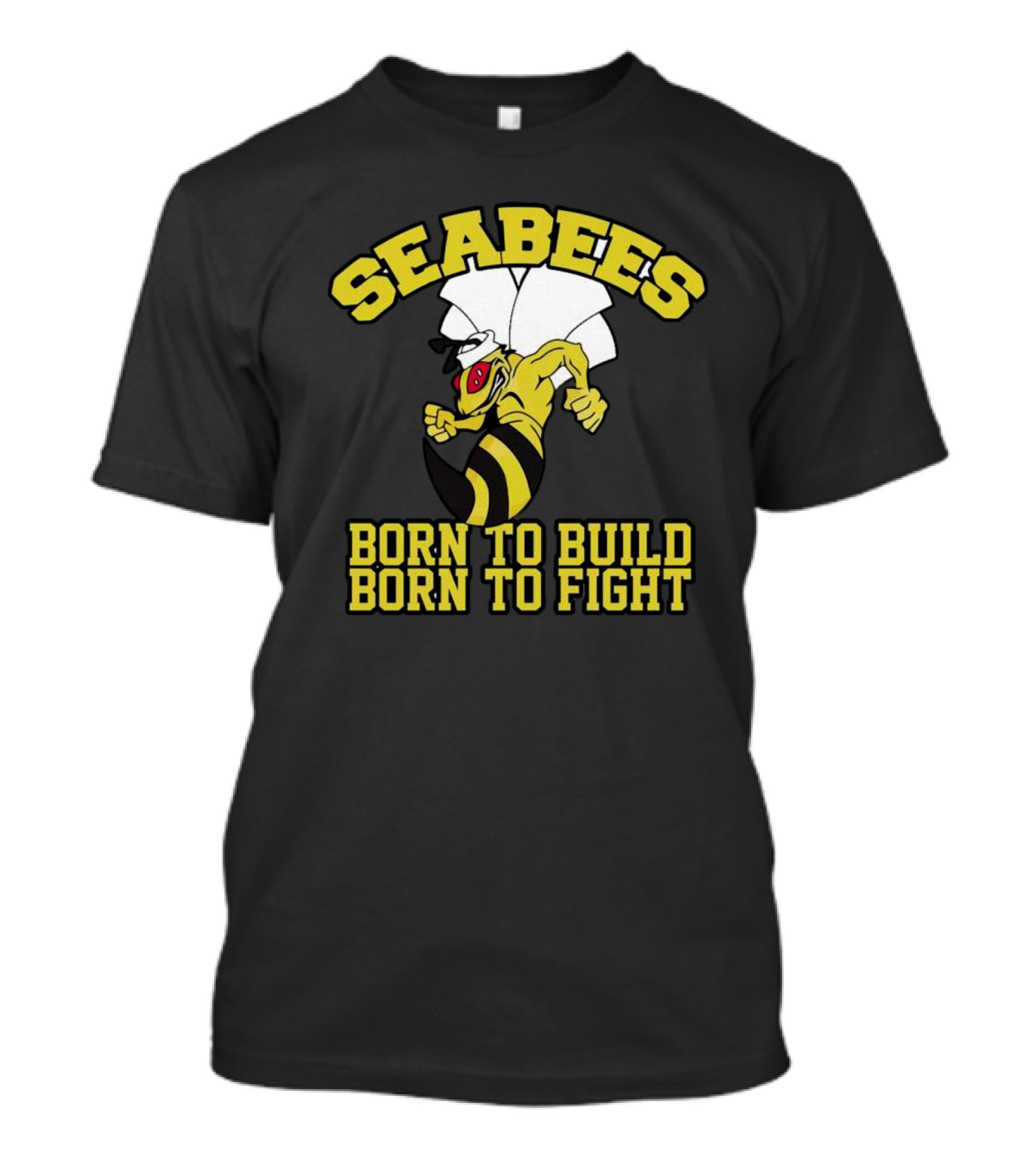 SEABEES Born To Build Born To Fight T-Shirt