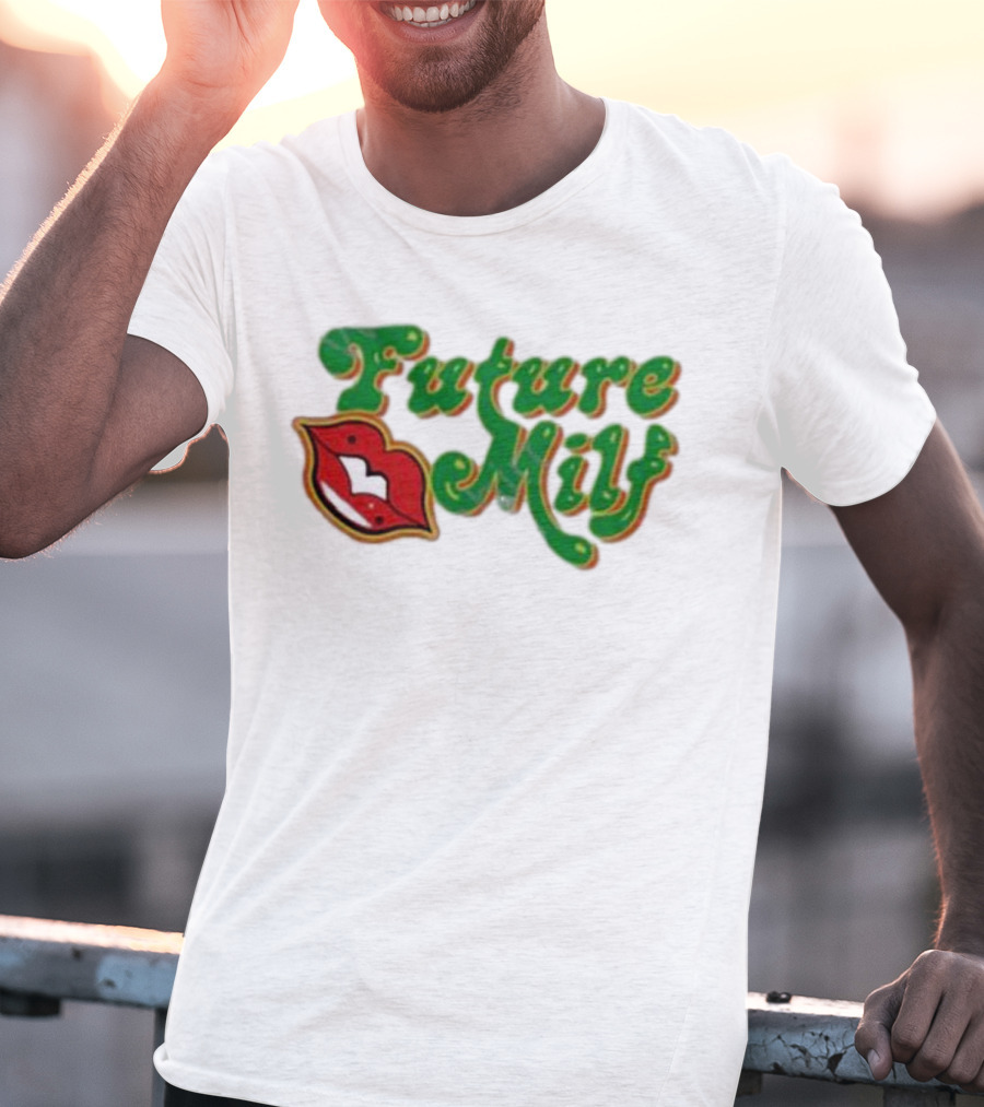 Future M.I.L.F Red Lips Green Script T-Shirt