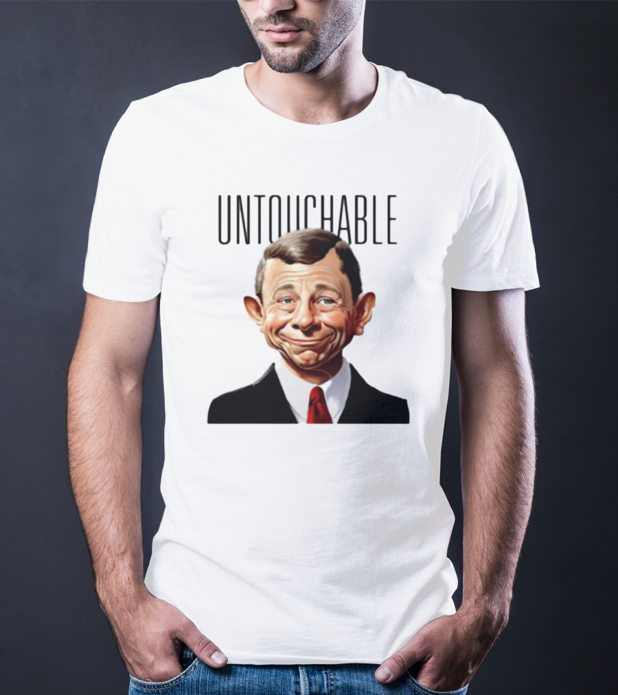 Untouchable Chief Justice John Roberts Refusing To Speak To The American People T-Shirt