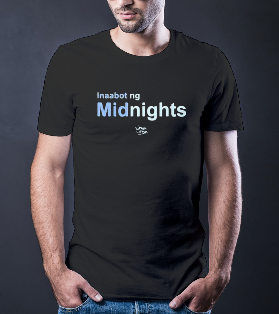 Inaabot Ng Midnights Linya Linya Merch T-Shirt