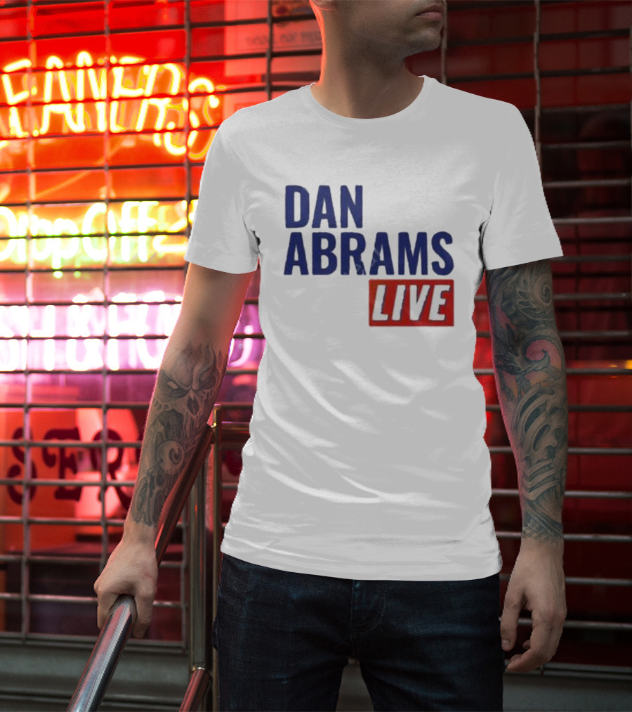 Dan Abrams Live Show Bold Text Red And Blue T-Shirt