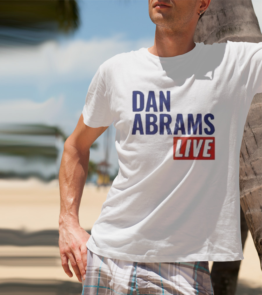 Dan Abrams Live Show Bold Text Red And Blue T-Shirt