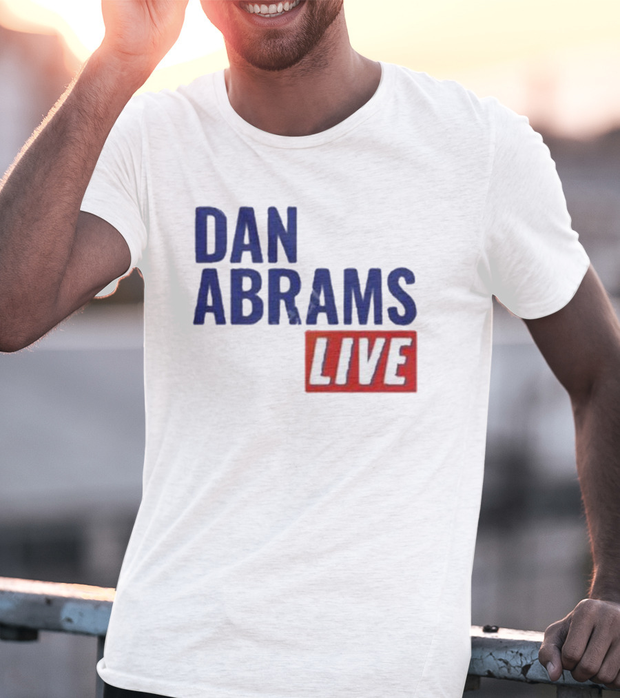 Dan Abrams Live Show Bold Text Red And Blue T-Shirt