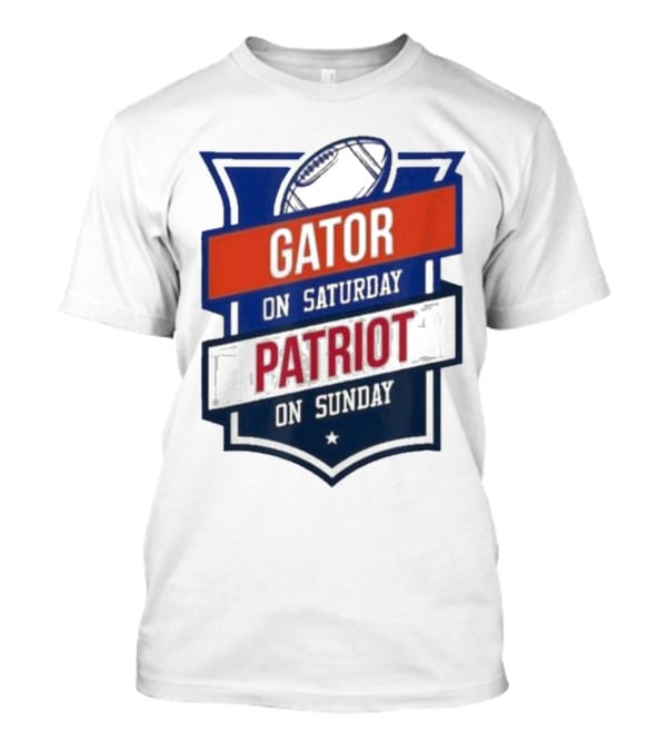 Gator On Saturday Patriot On Sunday Football Badge T-Shirt