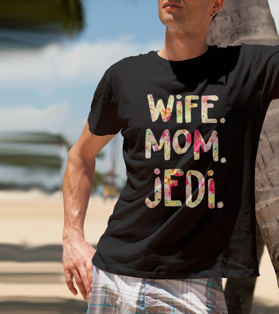 Wife Mom Jedi T-Shirt
