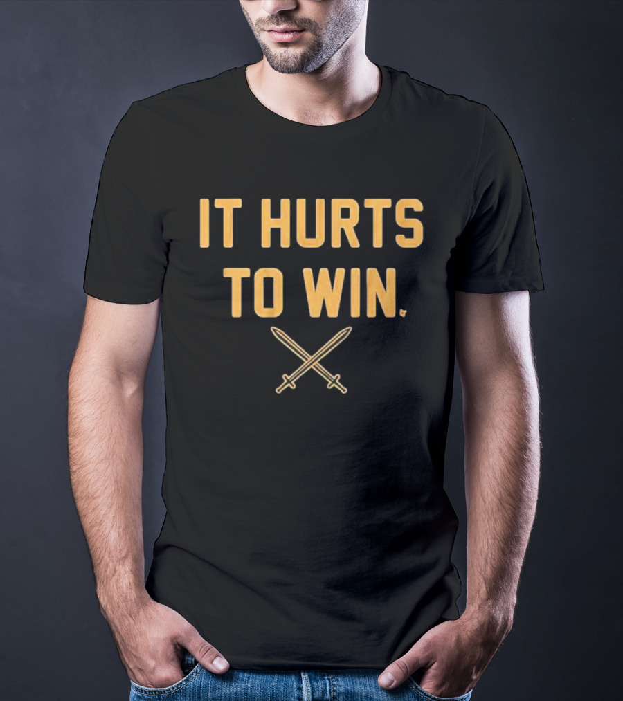 Vegas Golden Knights It Hurts To Win Swords Crossing Victory T-Shirt