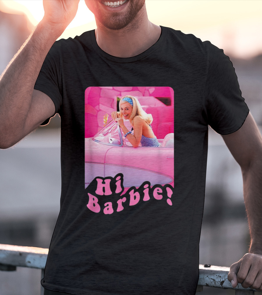 Barbie The Movie Hi Barbie Pink Car Scene T-Shirt