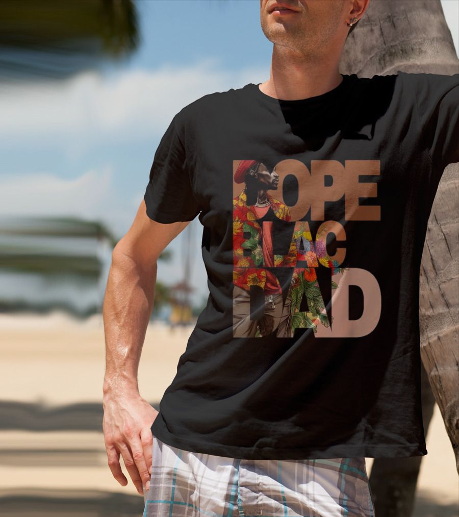 Dope Black Dad Juneteenth Black History Month Pride Fathers T-Shirt