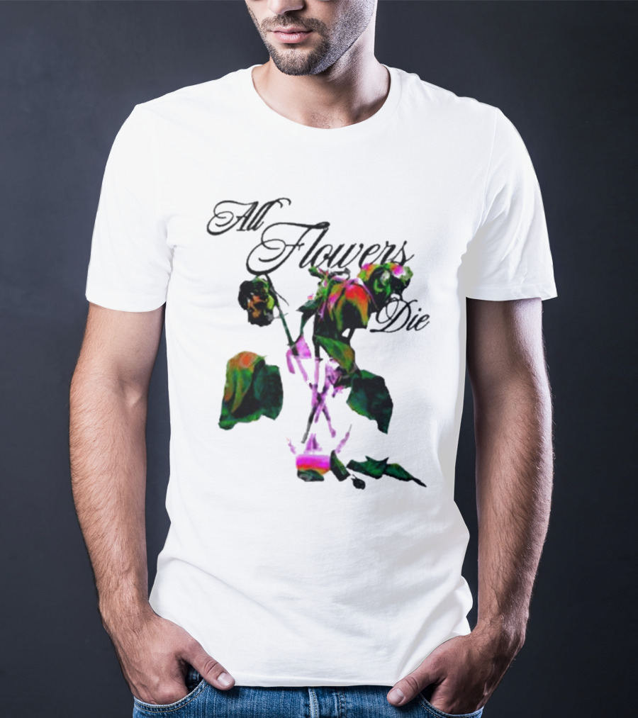 All Flowers Die Ekos Bigcartel Store Multicolored Wilted Roses T-Shirt