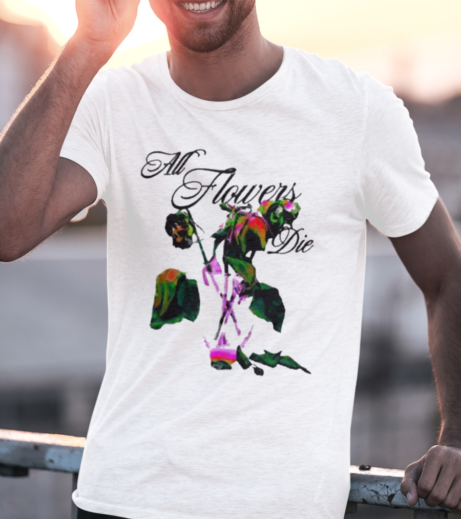 All Flowers Die Ekos Bigcartel Store Multicolored Wilted Roses T-Shirt