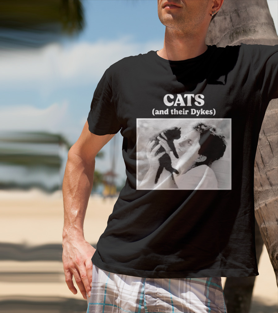 CATS And Their Dykes Black And White Image T-Shirt