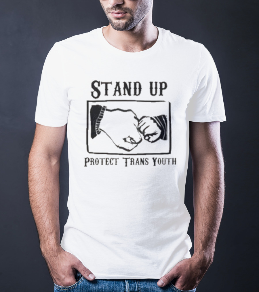 Stand Up Protect Trans Youth Fist Bump Solidarity T-Shirt
