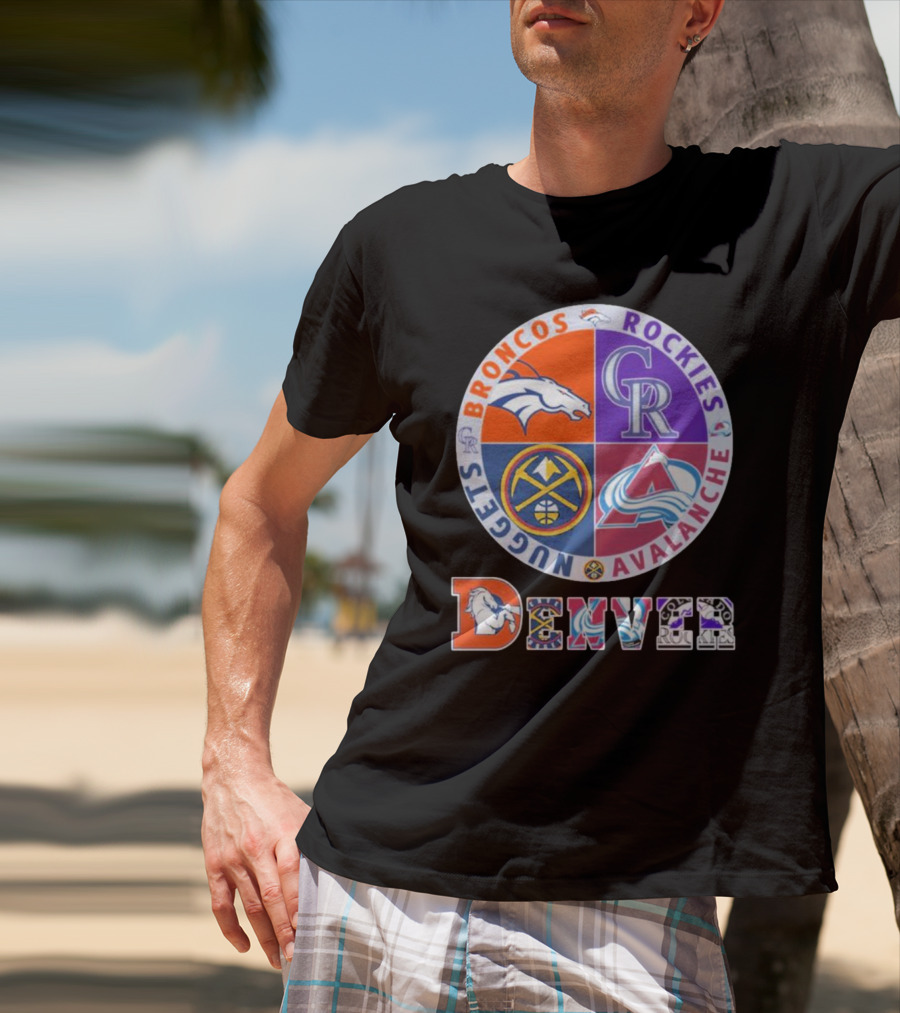 Denver Broncos Rockies Nuggets Avalanche T-Shirt