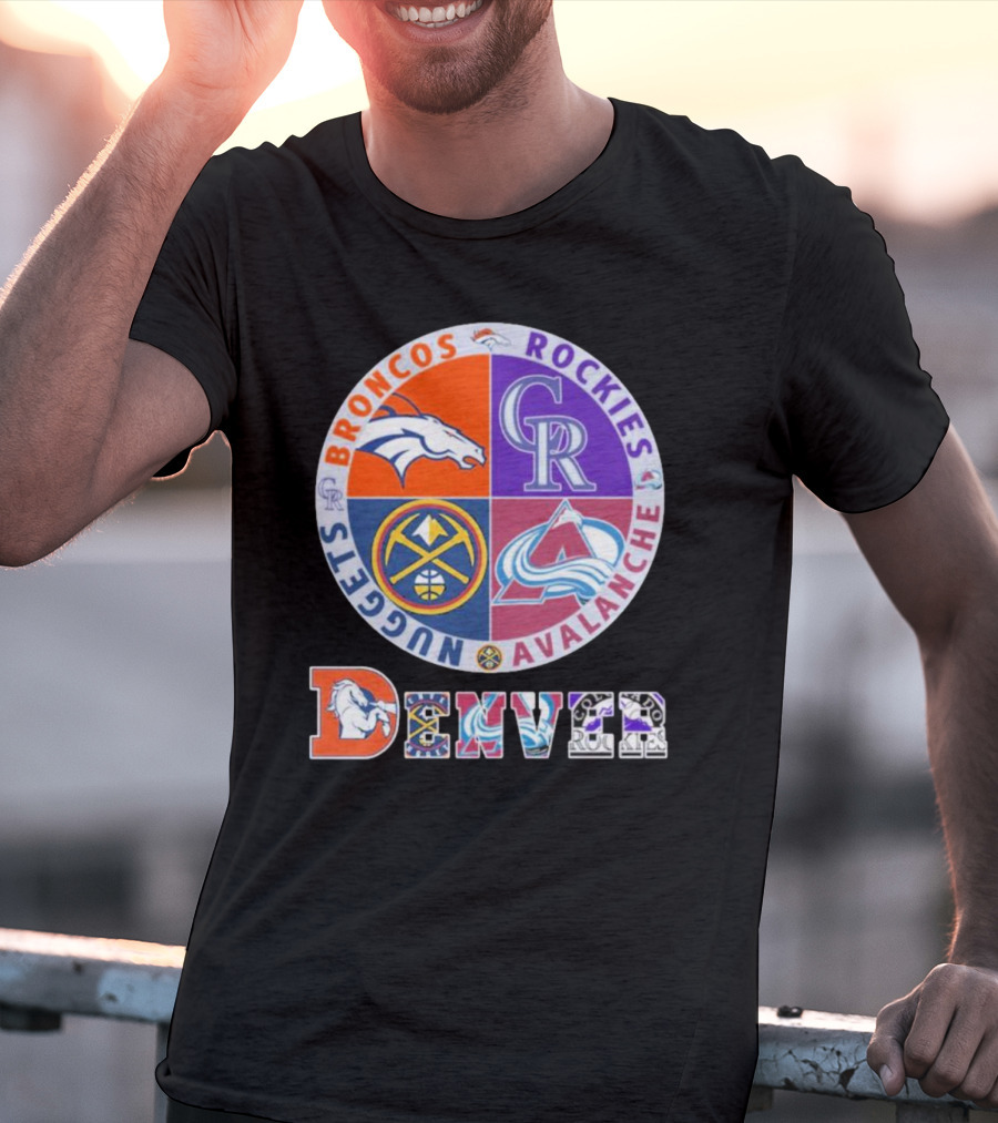 Denver Broncos Rockies Nuggets Avalanche T-Shirt