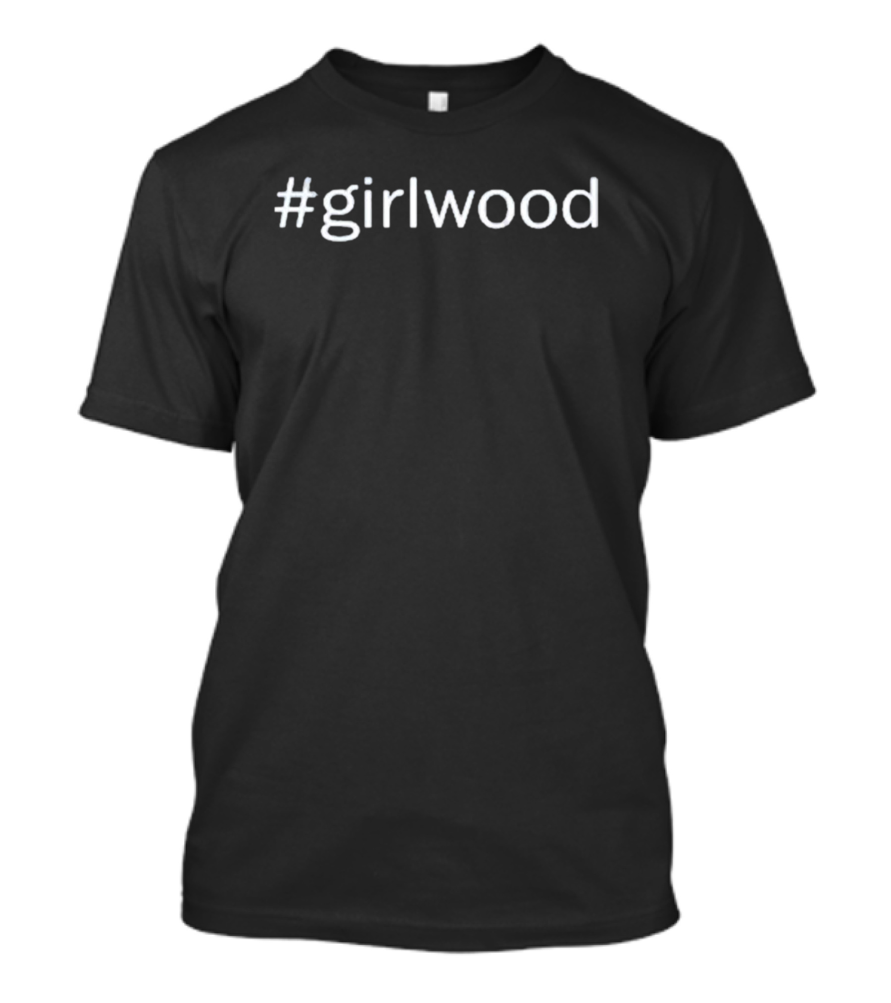 Girlwood T-Shirt