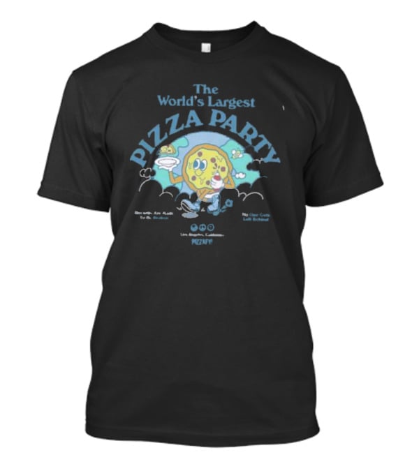 The World's Largest Pizza Party Los Angeles California Pizzafy T-Shirt