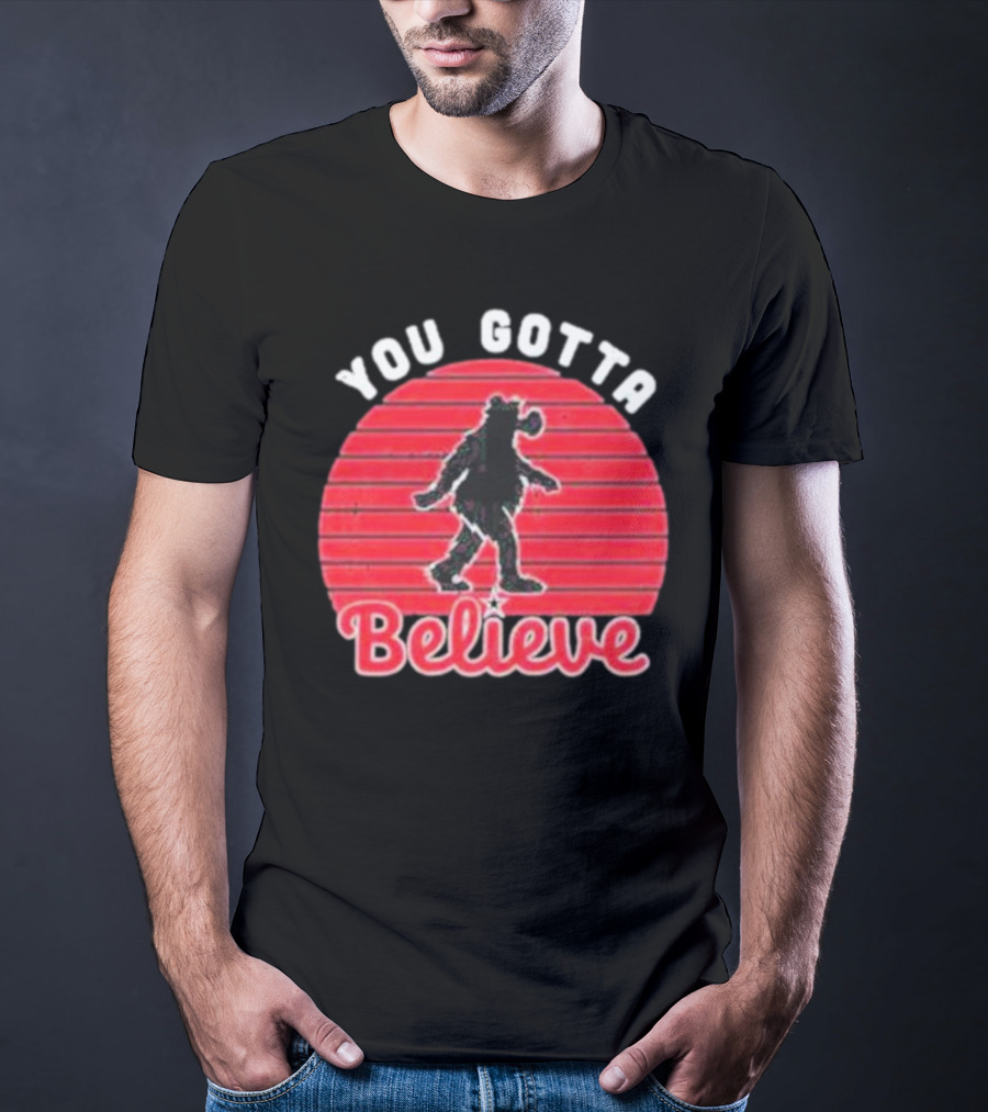 You Gotta Believe Vintage Retro Philly Bear T-Shirt