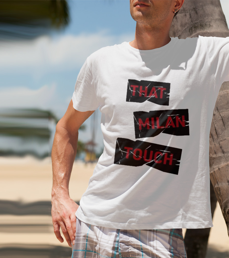 THAT MILAN TOUCH Fashion Statement Italian Style Influence T-Shirt