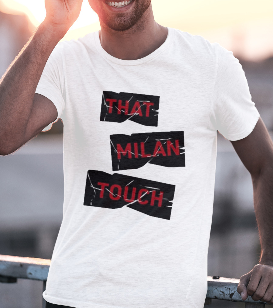THAT MILAN TOUCH Fashion Statement Italian Style Influence T-Shirt