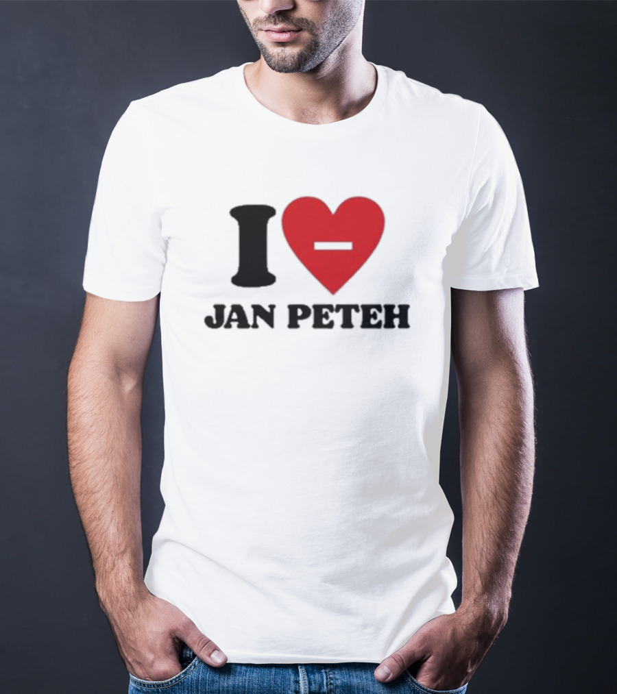 I Heart Jan Peteh T-Shirt