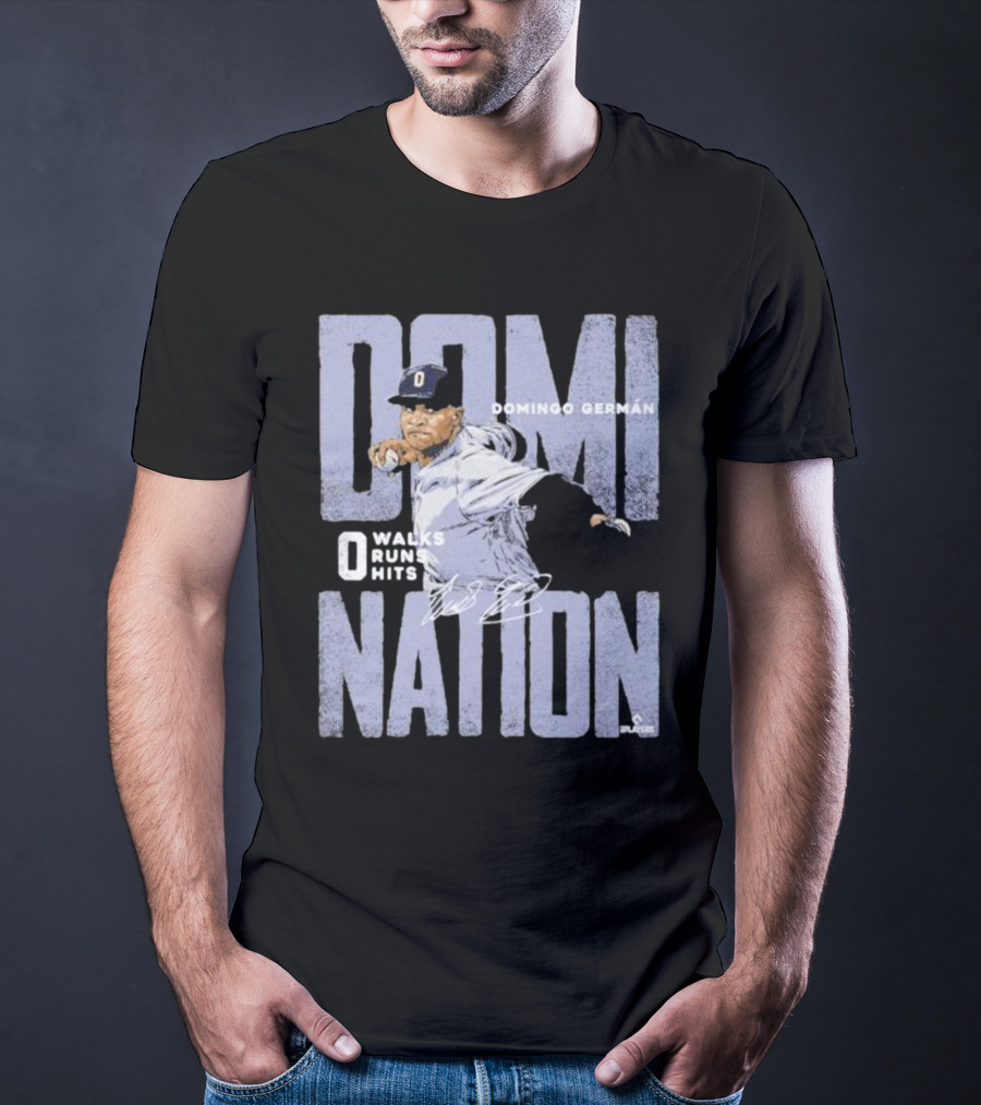 Domingo German New York Domination 0 Walks 0 Runs 0 Hits Perfect Game Signature T-Shirt