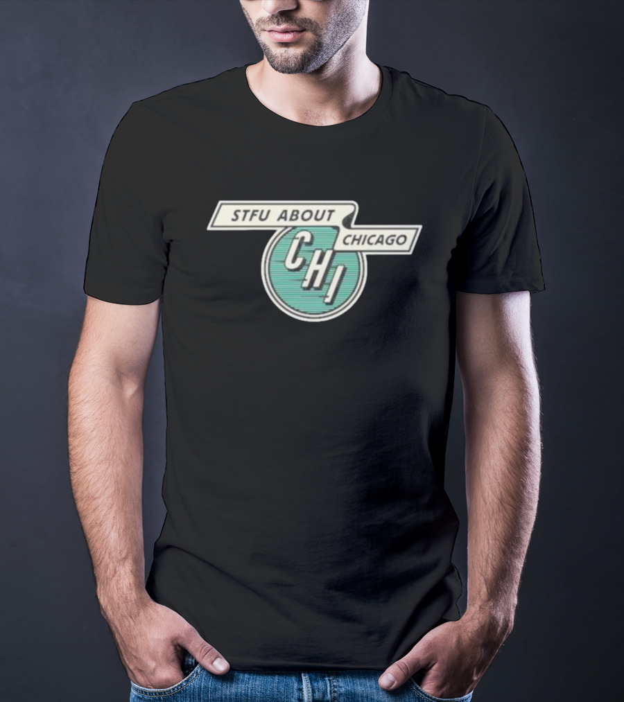 STFU About Chicago CHI Vintage Transit T-Shirt