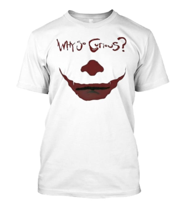 Why So Curious Joker Face Red Grin T-Shirt