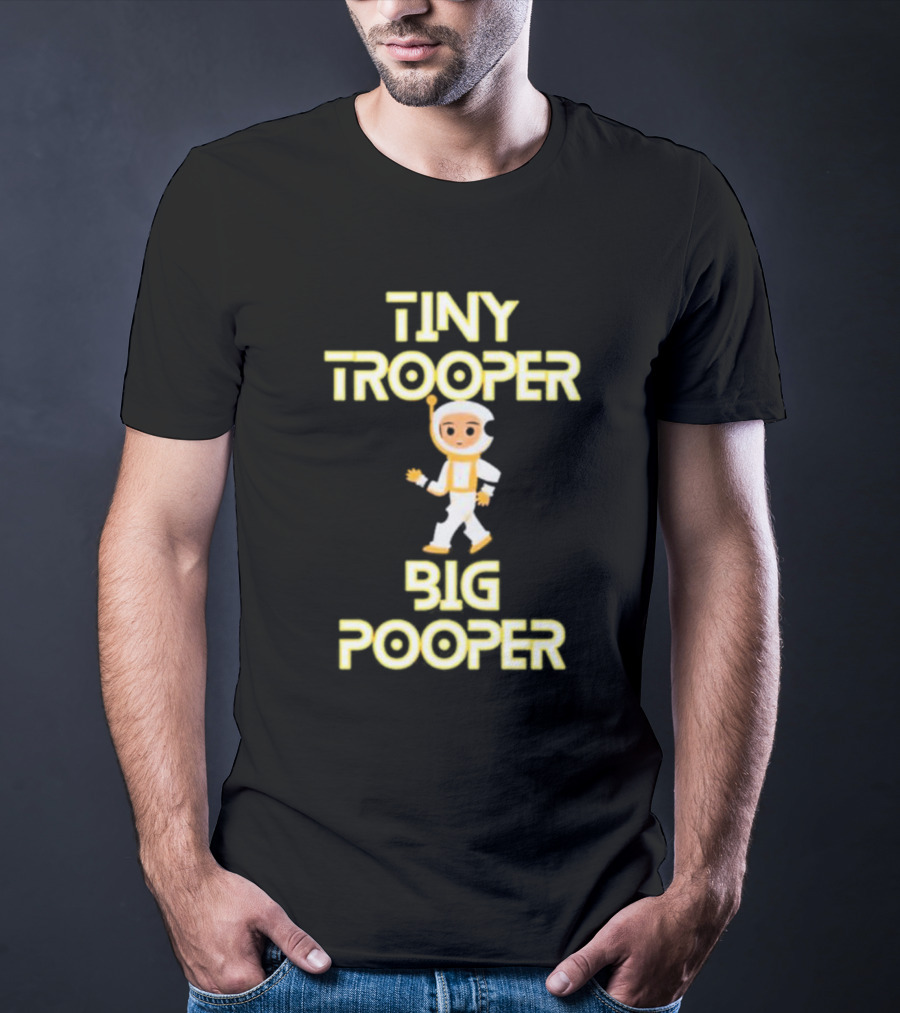 TINY TROOPER BIG POOPER Astronaut Adventure T-Shirt