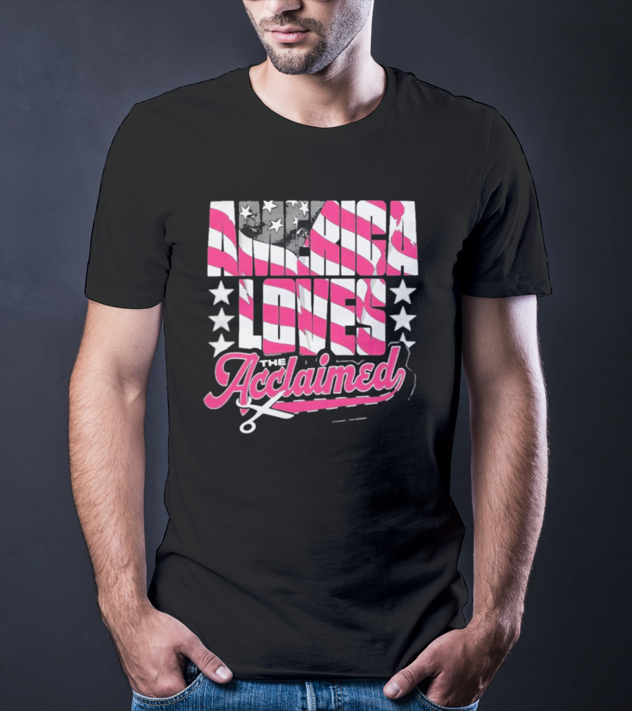 America Loves The Acclaimed Flag Stars T-Shirt