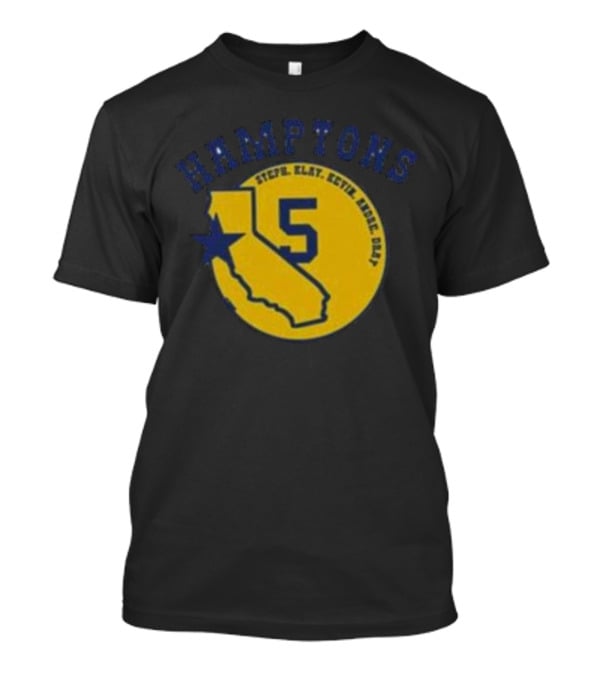 Golden State Hamptons 5 Steph Klay Kevin Andre Dray California Star T-Shirt