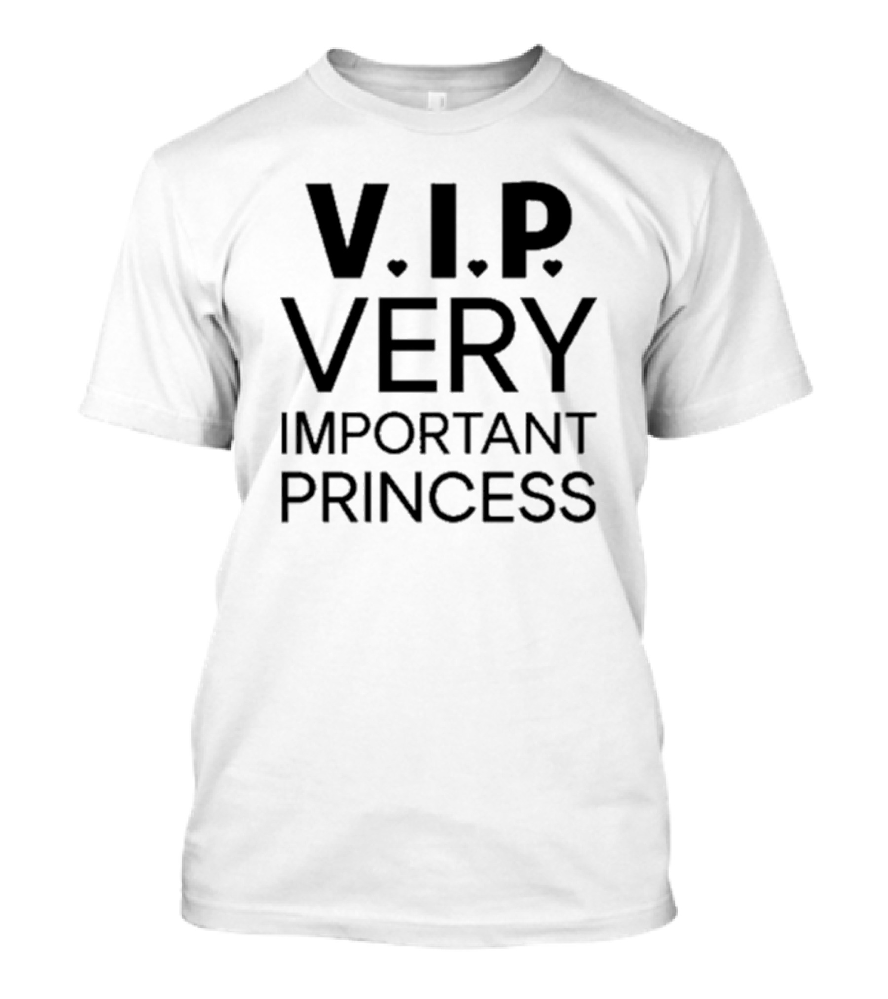 V.I.P Very Important Princess Cute Heart Emphasis T-Shirt