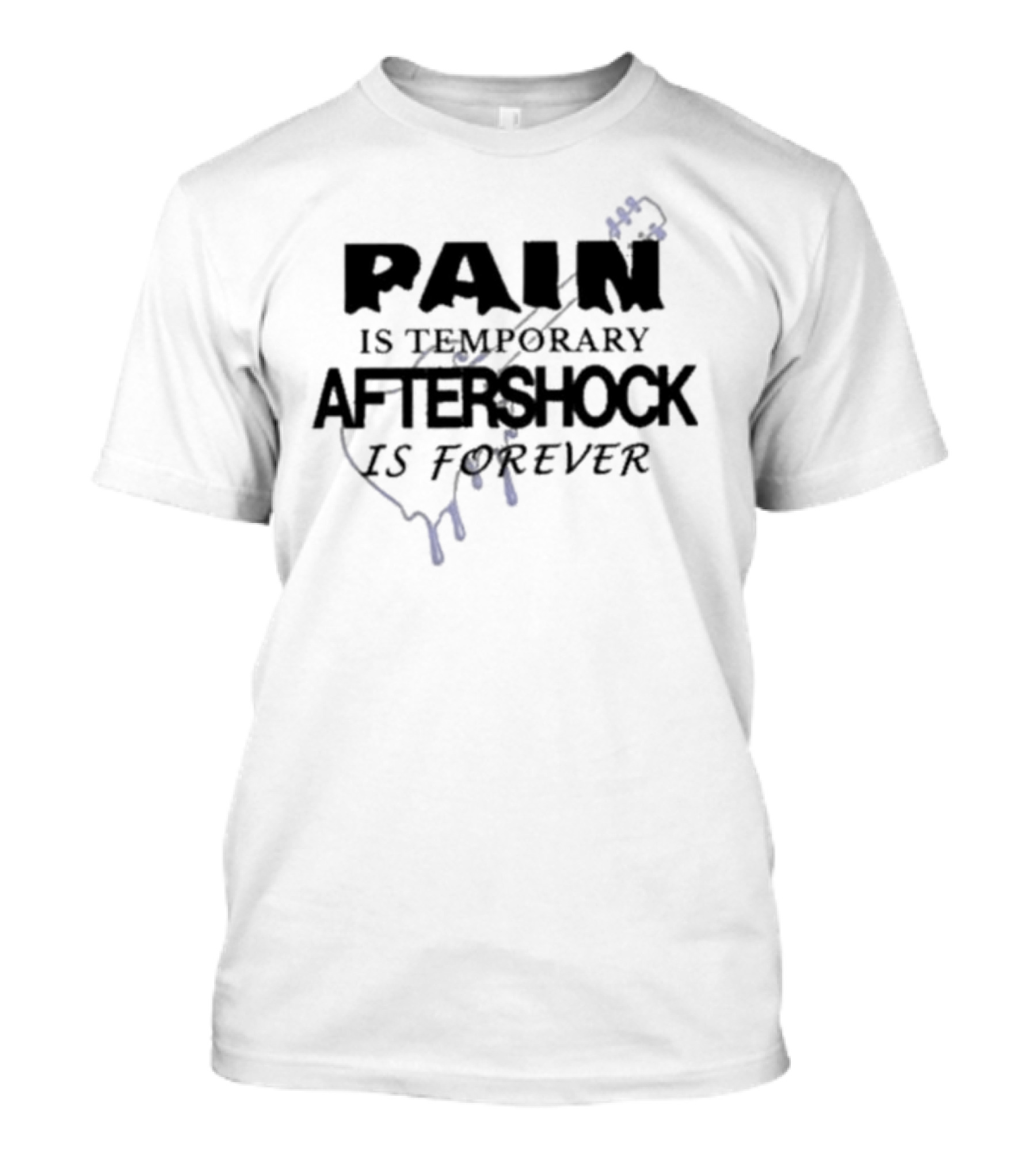 Pain Is Temporary Aftershock Is Forever Electric Guitar T-Shirt