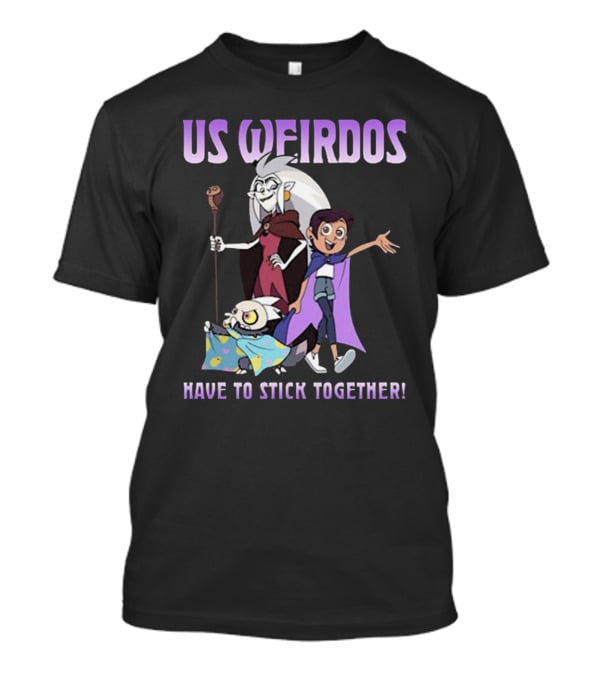 Us Weirdos Have To Stick Together The Owl House Characters Pose T-Shirt