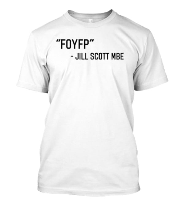 FOYFP Jill Scott MBE T-Shirt