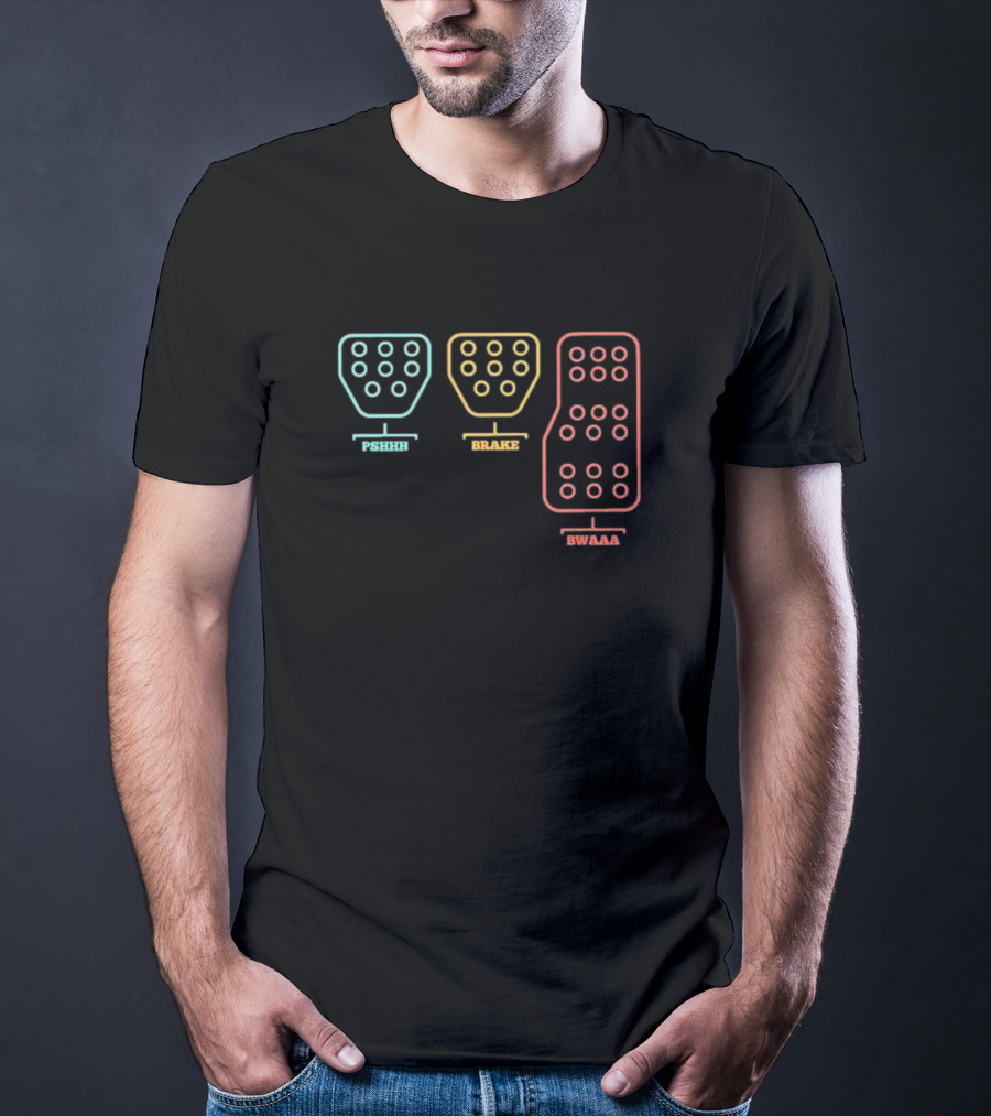 Pshhh Brake Bwaaa Racing Pedals T-Shirt