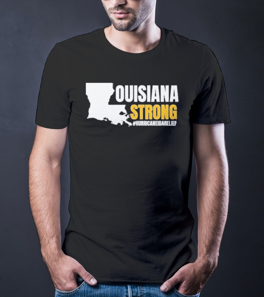 LOUISIANA STRONG HURRICANE IDA RELIEF #HURRICANEIDARELIEF T-Shirt