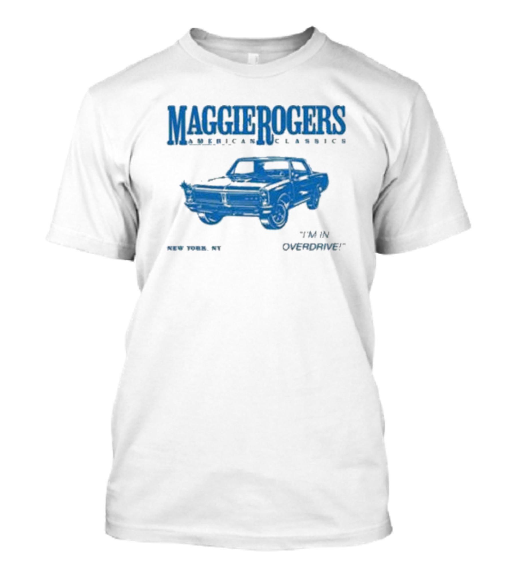 Maggie Rogers American Classics New York NY Overdrive Car T-Shirt