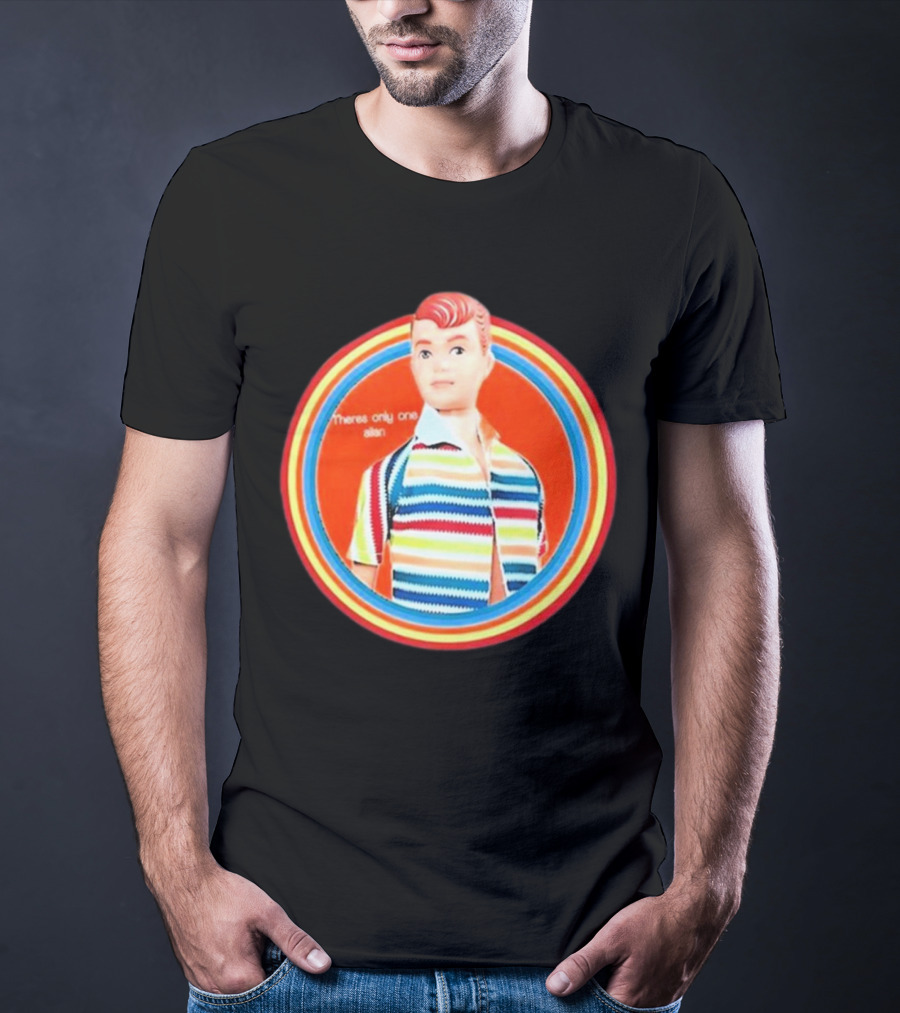 Sitcomabed Theres Only One Allan Retro Striped Doll T-Shirt