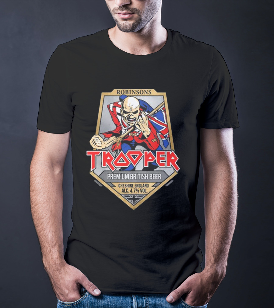 Robinsons Trooper Premium British Beer Cheshire England 4.7% Vol T-Shirt
