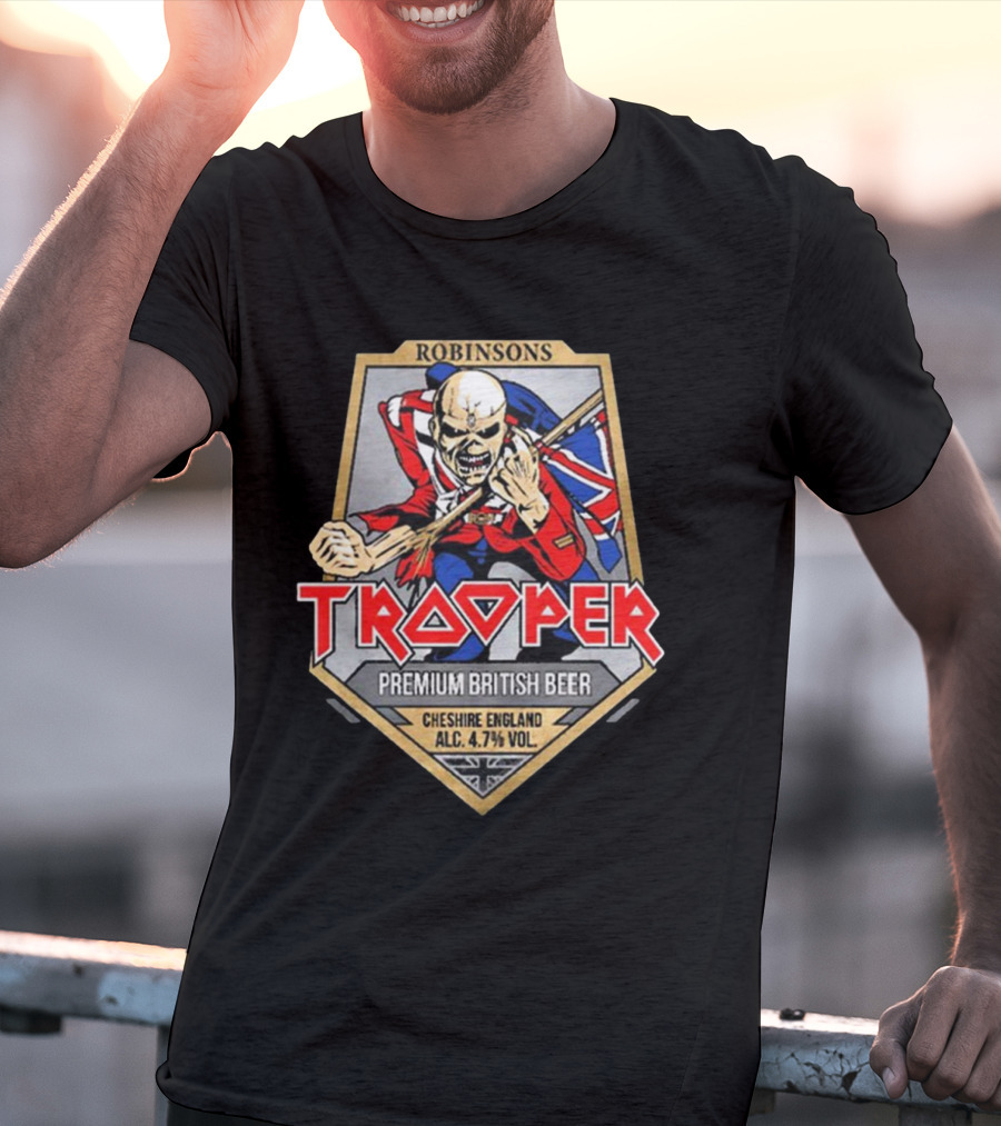 Robinsons Trooper Premium British Beer Cheshire England 4.7% Vol T-Shirt