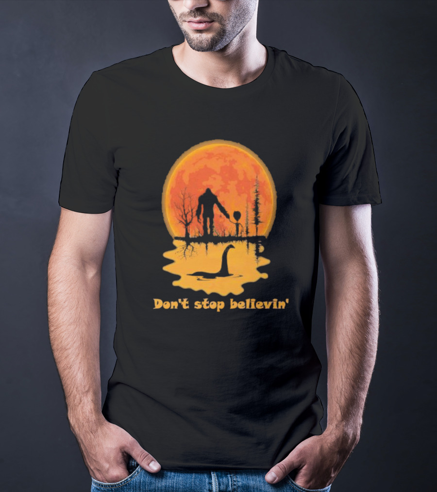 Don't Stop Believin' Bigfoot Alien Loch Ness Monster Sunset Scene T-Shirt