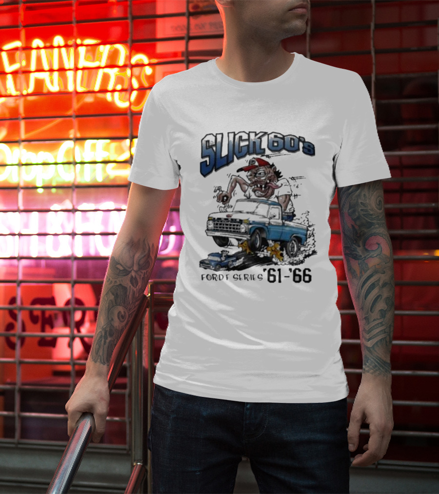 Slick 60'S Ford Series 61-66 Vintage Design Car Cartoon T-Shirt