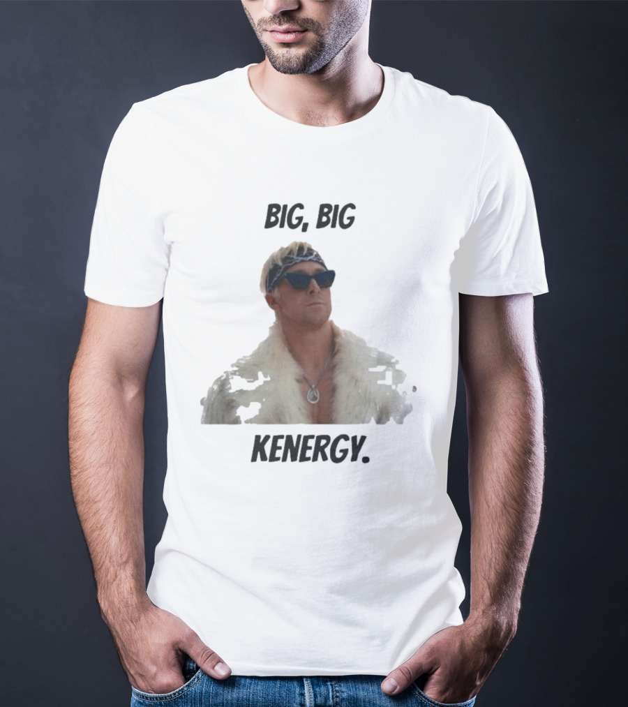 Big Big Kenergy Barbie Movie Ryan Gosling Ken Fur Coat Sunglasses T-Shirt